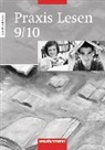 Praxis Lesen. Ausgabe West - 9./10. Schuljahr: Praxis Lesen - Ausgabe West