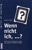 Andreas Müller, Dominic Müller - Wenn nicht ich, ...?