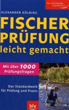 Alexander Kölbing - Fischerprüfung leicht gemacht