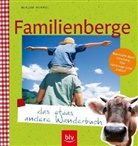 Mirjam Hempel - Familienberge - das etwas andere Wanderbuch