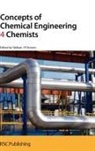Royal Society of Chemistry, Prof. Stefaan (Brunel University London Simons, Stefaan Simons, Stefaan (Brunel University London Simons, Prof. Stefaan (Brunel University London Simons, S. Simons... - Concepts of Chemical Engineering 4 Chemists