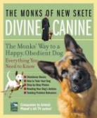 Monks of New Skete, the Monks Of New Skete, The Monks of New Skete - Divine Canine