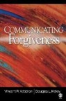 Douglas L. Kelley, Vincent (Vince) R. Waldron, Vincent R. Waldron, Vincent R. Kelley Waldron - Communicating Forgiveness