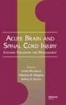 Anish (Oregon Health and Science Univers Bhardwaj, Anish Kirsch Bhardwaj, Anish Bhardwaj, Dilantha B. Ellegala, Jeffrey R Kirsch, Jeffrey R. Kirsch - Acute Brain and Spinal Cord Injury