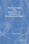 Lynn D Torbeck, Lynn D (Torbeck &amp; Associates Torbeck, Lynn D. Torbeck, Lynn D Torbeck, Lynn D. Torbeck - Pharmaceutical and Medical Device Validation By Experimental Design