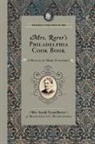 Sarah Tyson Rorer, Sarah Tyson Heston Rorer - Mrs rorer s philadelphia cook book
