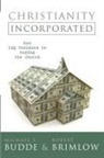 Robert Brimlow, Robert W. Brimlow, Michael L Budde, Michael L. Budde, Michael L./ Brimlow Budde - Christianity Incorporated