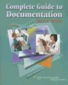 Lippincott Williams &amp; Wilkins - Complete Guide to Documentation