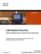 Jason Frazier, Christopher Paggen, Eric Vyncke - LAN Switch Security