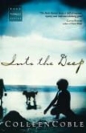Colleen Coble - Into the Deep