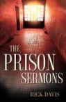 Rick Davis - The Prison Sermons