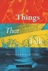 Lorraine Daston, Lorraine (EDT) Daston, Lorraine J. Daston, Lorraine Daston, Lorraine (Max Planck Institute for History of Science) Daston, Lorraine J. Daston... - Things That Talk