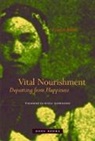 FRANCOIS JULLIEN, Francois Jullien, François Jullien - Vital Nourishment