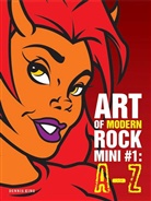 Dennis King, King Dennis - Art of Modern Rock A-Z