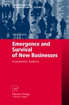 Oliver Falck - Emergence and Survival of New Businesses