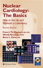 W. Bruni, Wend Bruni, Wendy Bruni, F. J. Wackers, Frans J T Wackers, Frans J Th Wackers... - Nuclear Cardiology, w. CD-ROM
