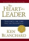 Ken Blanchard - The Heart of a Leader