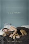 Michael Knight - Dogfight