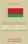 Vitali Silitski, Vitali/ Zaprudnik Silitski, Jan Zaprudnik - Historical Dictionary of Belarus