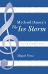 Miguel Mera - Mychael Danna's The Ice Storm