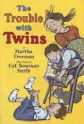 Martha Freeman, Martha/ Smith Freeman, Cat Bowman Smith - The Trouble with Twins