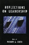 Richard A. Couto, Richard A. (EDT) Couto, Richard A Couto, Richard A. Couto, Couto Richard A. - Reflections on Leadership