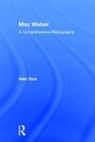 Alan Sica, Alan (Pennsylvania State University Sica, Alan (Pennsylvania State University) Sica - Max Weber