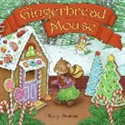 Katy Bratun, Bratun Katy, Katy Bratun - Gingerbread Mouse