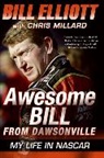 Bill Elliott, Bill/ Millard Elliott, Chris Millard - Awesome Bill from Dawsonville