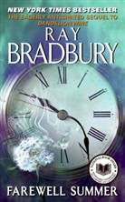 Ray Bradbury, Ray D. Bradbury - Farewell Summer