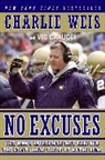 Vic Carucci, Charlie Weis, Charlie/ Carucci Weis - No Excuses