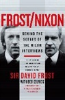 David Frost - Frost/Nixon: Behind the Scenes of the Nixon Interviews