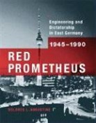 Dolores Augustine, Dolores L. Augustine, Dolores L. (Associate Professor of History Augustine, Jed Z. Buchwald, Jed Z. (Doris and Henry Dreyfuss Professor of History Buchwald - Red Prometheus