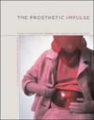 Marquard (EDT)/ Morra Smith, Marquard Morra Smith, Joanne Morra, Marquard Smith, Marquard (Programme Leader Smith - Prosthetic Impulse