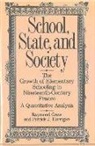 Raymond Grew, Raymond Harrigan Grew, Patrick J. Harrigan - School, State, and Society