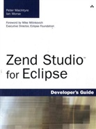 Peter Macintyre, Ian Morse, Rock Mutchler - Zend Studio for Eclipse