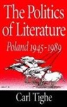 Carl Tighe, TIGHE CARL - Politics of Literature