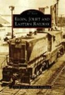Ralph A. Eisenbrandt, Paul W. Jaenicke - The Elgin, Joliet and Eastern Railway