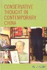 Peter Moody, Peter Jr. Moody, Peter R. Moody, Moody Peter - Conservative Thought in Contemporary China