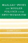 Diana Coole, Diana H. Coole - Merleau-Ponty and Modern Politics After Anti-Humanism