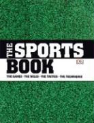 DK, Not Available (NA), DK Publishing - The Sports Book