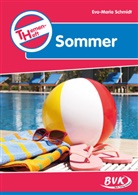 Eva Maria Schmidt, Eva-M Schmidt, Eva-Maria Schmidt - Themenheft Sommer, 3./4. Klasse