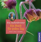 Eva Aschenbrenner, Robert Aschenbrenner - Ein Buch für jeden Tag