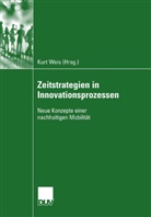 Kurt Weis - Zeitstrategien in Innovationsprozessen