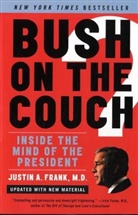 Justin Frank, Justin A Frank, Justin A. Frank - Bush on the Couch Rev Ed