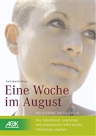 Katrin Denkewitz, Kai Kolpatzik - Eine Woche im August