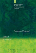 Sylvia Blaho, Patri Bye, Patrik Bye, Martin Krämer - Freedom of Analysis?