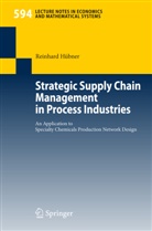 Reinhard Hübner - Strategic Supply Chain Management in Process Industries