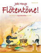 Barbara Ertl, Wolfgang Steinmeyer - Jede Menge Flötentöne!, für Sopranblockflöte. Bd.1