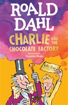 Quentin Blake, Roald Dahl, Quentin Blake - Charlie and the Chocolate Factory